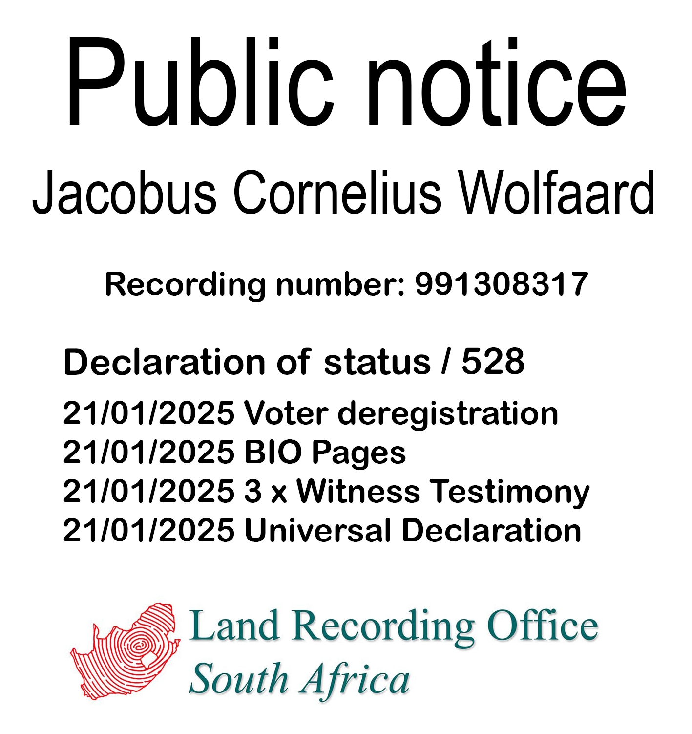 Public notice Jacobus Cornelius Wolfaard Recording number 991308317